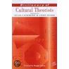 A Dictionary of Cultural Theorists door Ellis Cashmore