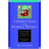 A Direct Path to the Buddha Within door Klaus-Dieter Mathes