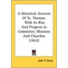 A Historical Account Of St. Thomas door John P. Knox