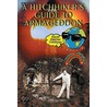 A Hitchhiker's Guide To Armageddon door David Hatchar Childress