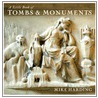 A Little Book of Tombs & Monuments by Mike Harding
