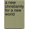 A New Christianity for a New World door Right John Shelby Spong