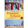 A Parents' Guide To Primary School door Elizabeth Grahamslaw