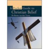 A Pocket Guide To Christian Belief door Benno van den Toren