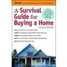 A Survival Guide For Buying A Home by Sid Davis