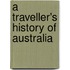 A Traveller's History of Australia