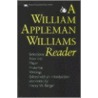 A William Appleman Williams Reader by William Appleman Williams