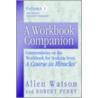 A Workbook Companion Lessons 1-180 door Robert Watson