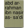 Abd Ar- Rahman Ibn Nasir As- Sa'di by Miriam T. Timpledon
