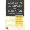 Aboriginal Languages And Education by Unknown