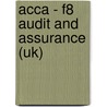Acca - F8 Audit And Assurance (Uk) by Bpp Learning Media
