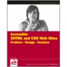 Accessible Xhtml And Css Web Sites door Jon Duckett