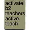 Activate! B2 Teachers Active Teach door Onbekend