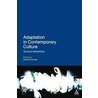 Adaptation in Contemporary Culture by Rachel Carroll