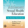Adolescent Sexual Health Education by Tabitha Benner