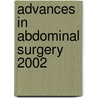 Advances in Abdominal Surgery 2002 by Attilio Maria Farinon