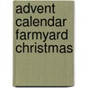 Advent Calendar Farmyard Christmas door Eva Muszynski