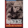 Adventures With A Texas Naturalist by Roy Bedichek