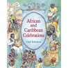 African And Caribbean Celebrations door Gail Johnson