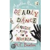 Agatha Raisin And The Deadly Dance door M.C.C. Beaton