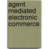 Agent Mediated Electronic Commerce door Frank et al Dignum