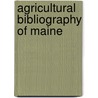 Agricultural Bibliography of Maine door Samuel Lane Boardman
