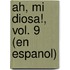 Ah, Mi Diosa!, Vol. 9 (En Espanol)