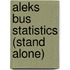 Aleks Bus Statistics (Stand Alone)
