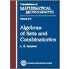 Algebras Of Sets And Combinatorics door L.S. Grinblat
