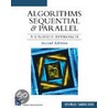 Algorithms Sequential And Parallel door Russ Miller