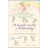 All Struggles Leads To A Testimony by Nickie Brown