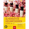 Alternative Heilmethoden von A - Z by Manfred Bocksch