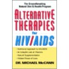 Alternative Therapies For Hiv/Aids by Michael McCann