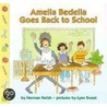 Amelia Bedelia Goes Back to School door Herman Parish
