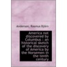 America Not Discovered By Columbus door Anderson Rasmus Bjorn