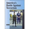 America's Battle Against Terrorism door Neal Posner