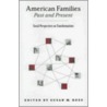 American Families Past and Present door Susan M. Ross