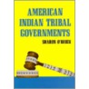American Indian Tribal Governments door Sharon O'Brien