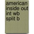 American Inside Out Int Wb Split B