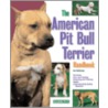 American Pit Bull Terrier Handbook door Joe Stahlkuppe