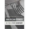 American Power In The 21st Century by David Held