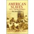 American Slaves Tell Their Stories