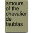 Amours of the Chevalier de Faublas