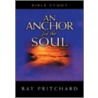 An Anchor for the Soul Bible Study door Ray Pritchard