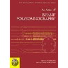An Atlas Of Infant Polysomnography door David Harrison Crowell