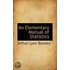 An Elementary Manual Of Statistics