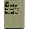 An Introduction To Online Learning door Julie Lynn Globokar