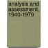 Analysis and Assessment, 1940-1979