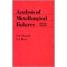 Analysis of Metallurgical Failures door Vito J. Colangelo