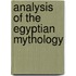 Analysis of the Egyptian Mythology